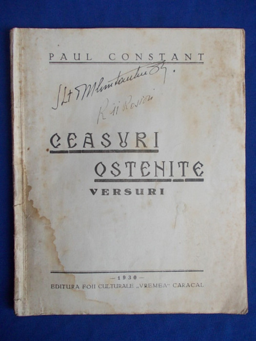 PAUL CONSTANT - CEASURI OSTENITE ( VERSURI ) - EDITIA 1-A - CARACAL - 1930