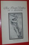 Cumpara ieftin RIA IVAN - UMBRA CE O DESENAM (VERSURI, editia princeps - 1984)