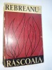 Rebreanu &amp;ndash; Rascoala - 1963, Alta editura