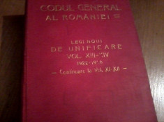 C. HAMANGIU - CODUL GENERAL AL ROMANIEI LEGI NOI DE UNIFICARE vol XIII-XIV 1922 foto