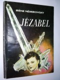 Irene Nemirovsky &amp;ndash; Jezabel Ed. Odeon -1993