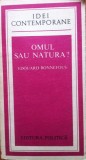 OMUL SAU NATURA - Edouard Bonnefous