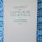 SAVULESCU - TRATAT DE PATOLOGIE VEGETALA. Vol. I (1959 - CA NOUA!!!)