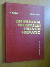 CHIRURGIA CHISTULUI HIDATIC HEPATIC - D. BURLUI, MONICA ROSCA (1977) foto