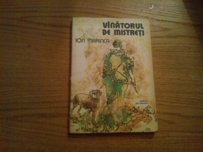 VANATORUL DE MISTRETI - Ion Marinca - Victor Feodorov (ilustratii) -1980, 135 p.