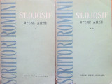 OPERE ALESE - St. O. Iosif (2 volume), Alta editura