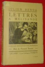 JULIEN BENDA-LETTRES A MELISANDE(BOIS DE FERNAND SIMEON/PARIS 1925/LB. FRANCEZA) foto