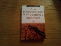 FROM PHYSICAL CIRCUMCISION TO THE DOCTRINE OF REPENTANCE (I) - Paul C. Jong
