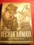 Gh.Braescu - Din Vechea Armata - Schite Umoristice - Ed. ESPLA 1951, Alta editura