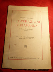 General A.Averescu - Le Operationi di Flamanda -Ed.1927 ,cu harta -Recenzie foto