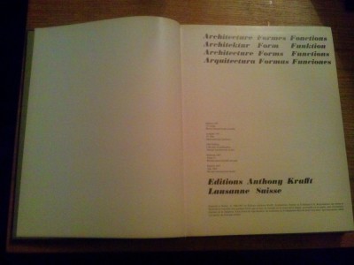 ARCHITECTURE FORMES FONCTIONS - Editions Anthony Krafft, 1967, 308 p. foto