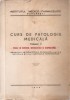 CURS DE PATOLOGIE MEDICALA VOL. V BOLILE DE NUTRITIE INTOXICATIILE REUMATISMUL