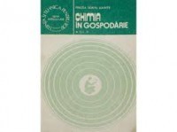 Mircea Sorin Axinte - Chimia in gospodarie (vol 2)