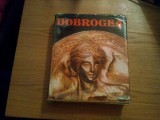 DOBROGEA - Album Ion Miclea - 1978, 101 p.+ ilustrtii; hartie cretata, Alta editura