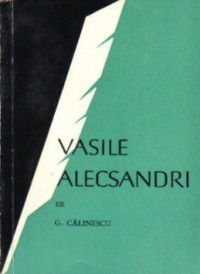 George Calinescu - Vasile Alecsandri foto