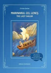Cristian Serban - Marinarul cel lenes/The Lazy Sailor (bilingva) cu CD audio - 23493 foto