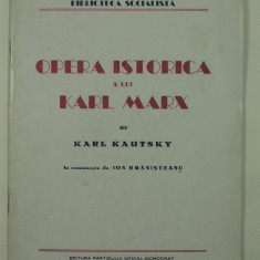 OPERA ISTORICA A LUI KARL MARX - KARL KAUTSKY - 1944