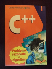 C++ PROBLEME REZOLVATE SI ALGORITMI - DOINA HRINCIUC LOGOFATU foto