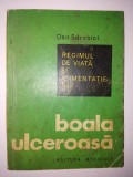 Dan Sdrobici &amp;ndash; Regimul de viata si alimentatie in boala ulceroasa Ed. Medicala 1970