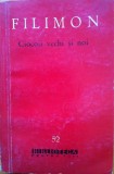 CIOCOII VECHI SI NOI - Nicolae Filimon, 1961, Alta editura