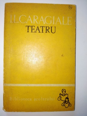 I.L. Caragiale &amp;amp;ndash; Teatru Ed. Tineretului 1964 foto