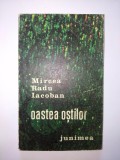Cumpara ieftin Mircea Radu Iacoban &amp;ndash; Oastea ostilor Ed. Junimea 1980, Alta editura