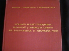 NORMATIV PRIVIND INTRETINEREA PREV. SI REP. CURENTE ALE AUTO. SI REMORCI. AUTO- foto