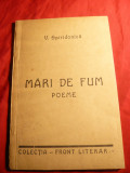 V.Spiridonica - Mari de Fum - Colectia Front Literar Brasov- Prima Ed. 1938, Alta editura