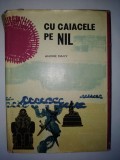 Cu caiacele pe Nil - Andre Davy Ed. Stiintifica 1966, Alta editura