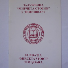 CARTE BANAT- ISTORIA FUNDATIEI MIRCETA STOICI DIN TIMISOARA, 2012