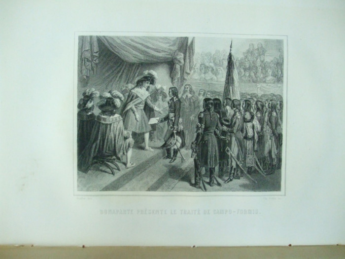 Gravura Pacea de la Campo - Formio incheiata intre Napoleon si Francisc I al Austriei 1797 Raffet Paris 1878