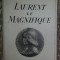 Marcel Brion LAURENT LE MAGNIFIQUE Ed. Albin Michel 1937