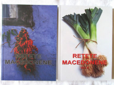 RETETE MACEDONENE, Vol. I+II, Constantina Dumitrescu/L. Dumitrescu/L. Rogobete foto