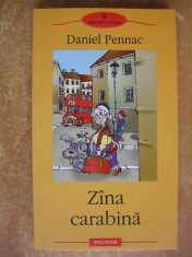 DANIEL PENNAC - ZANA CARABINA {Polirom, 2003} foto