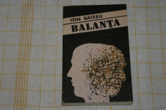 Balanta - Ion Baiesu - Editura Minerva - 1990 - Editia a II-a necenzurata foto