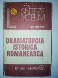 Dramaturgia istorica romaneasca ( vol. I ) Ed. Albatros, Alta editura