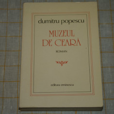 Muzeul de ceara - Dumitru Popescu - Editura Eminescu - 1984