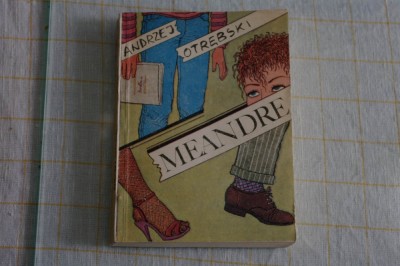 Meandre - Andrzej Otrebski - Editura Albatros - 1989 foto