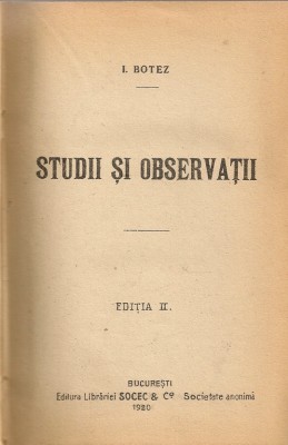 I. Botez - Studii si observatii - ed. II - 1920 foto