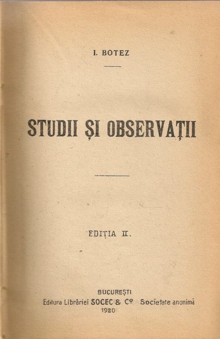 I. Botez - Studii si observatii - ed. II - 1920