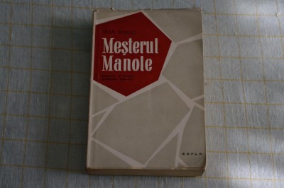 Mesterul Manole - cronici si studii - Mihai Beniuc - ESPLA - 1957 foto