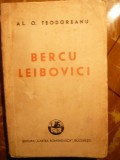 Al.O.Teodoreanu - Bercu Leibovici - Ed.IIa 1942 Cartea Romaneasca