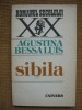 Augustina Bessa Luis - Sibila, Univers
