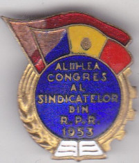 Insigna Al III-lea Congres al Sindicatelor din R.P.R 1953 foto