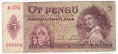 Ungaria bancnota 5 PENGO 1939 RARA foto