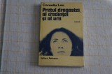 Pretul dragostei, al credintei si al urii - Corneliu Leu - Editura Eminescu - 1978, Alta editura