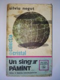 Cumpara ieftin Un singur pamant ...Silviu Negut Ed. Albatros 1978, Alta editura