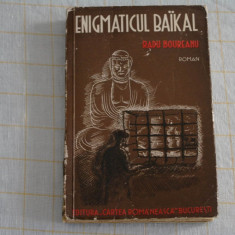 Enigmaticul Baikal - Radu Boureanu - Editura Cartea Romaneasca - 1938