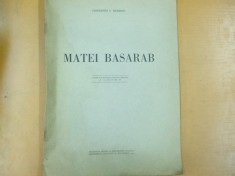 Constantin C. Giurescu Matei Basarab Bucuresti 1941 foto