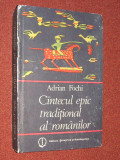 Adrian Fochi - Cintecul epic traditional al romanilor